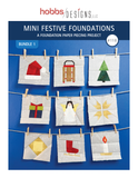 Mini Festive Foundations (Bundle 1)—instant download/pdf quilt pattern