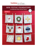 Mini Festive Foundations (Bundle 2)—instant download/pdf quilt pattern